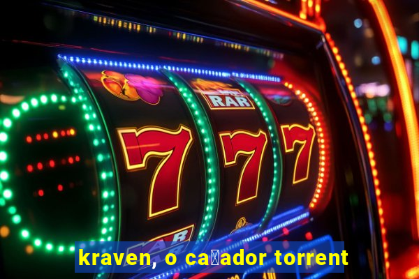 kraven, o ca莽ador torrent